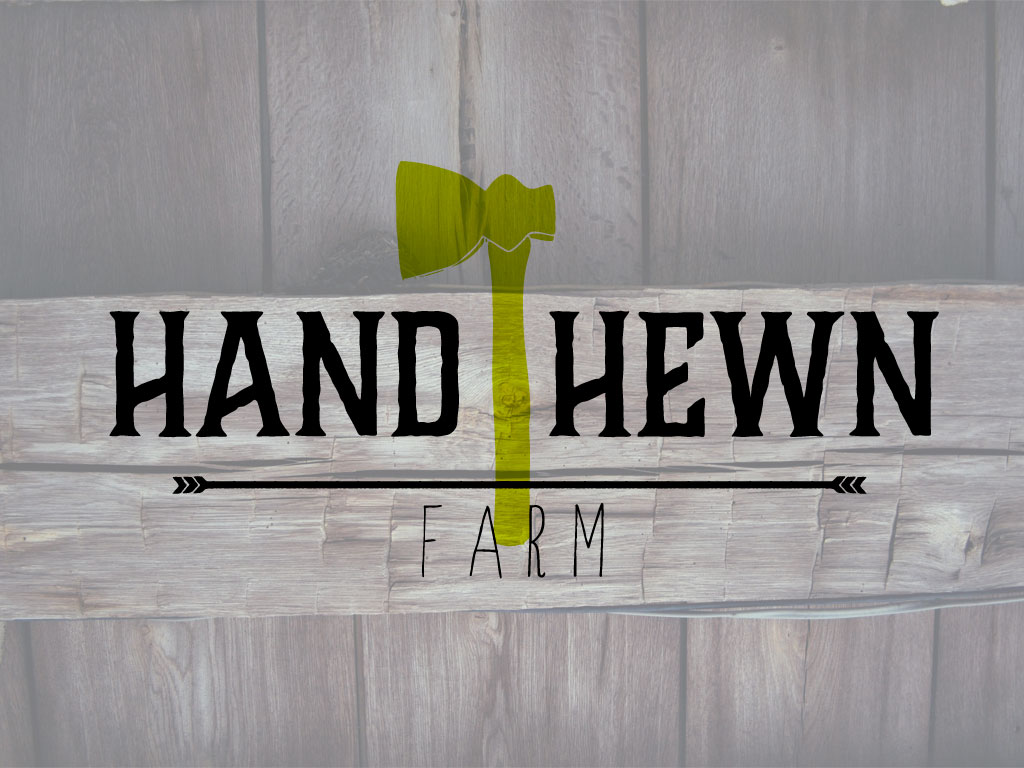 Hand Hewn Farm